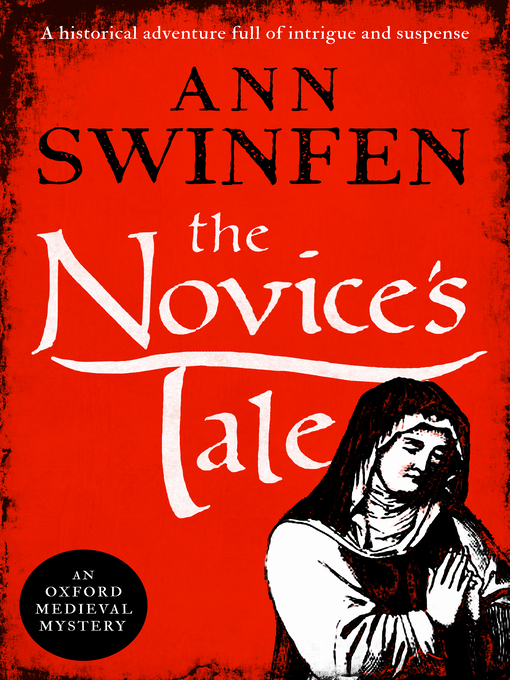 Title details for The Novice's Tale by Ann Swinfen - Available